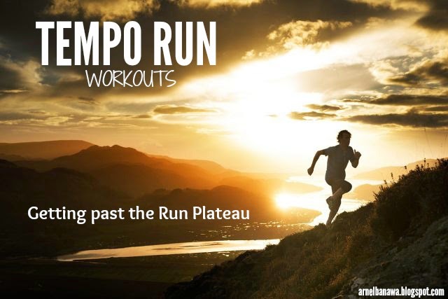 tempo run workouts up your game arnel banawa tempo run workouts up your game arnel banawa