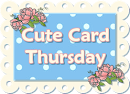 cute card thursday