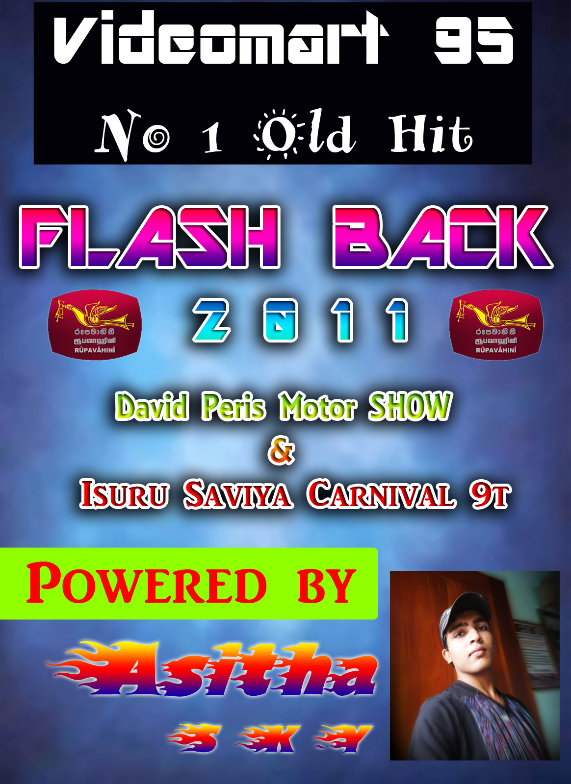 RUPAVAHINI DAVID PIERIS SHOW AND ISURU SAVIYA CARNIVAL SHOW 2011