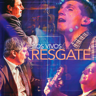 Resgate - Aos Vivos (2013) Áudio DVD Resgate - Aos Vivos (2013) Áudio DVD