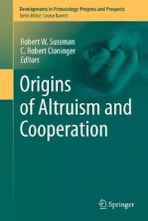 Origins of Altruism and Cooperation de Robert W. Sussman. EL HOMBRE ES BUENO POR NATURALEZA 18