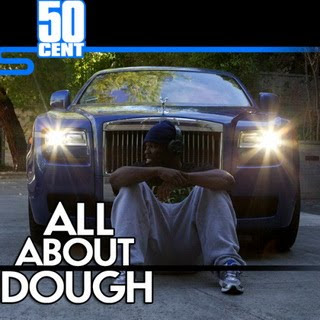 50 Cent - All About Dough (Freestyle)