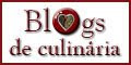 Meus links para outros blogs e sites deliciosos estão no Blogs de Culinária
