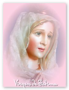 Virgen de Fatima Ruega por Nosotros