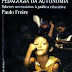 Pedagogia da Autonomia - Paulo Freire