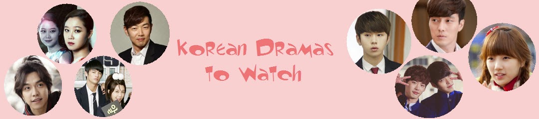 K-Dramas to Watch
