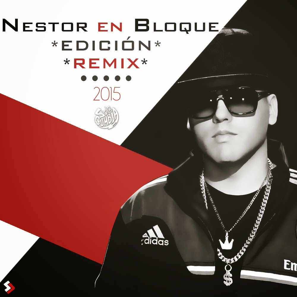 yo llevo la cumbia en la sangre nestor en bloque yo llevo la cumbia en la sangre nestor en bloque