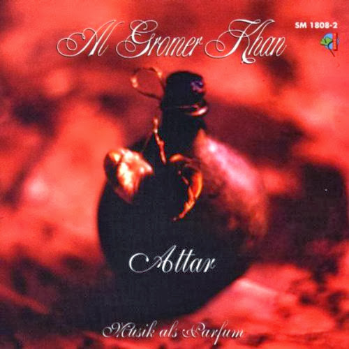 Al Gromer Khan - Attar Al Gromer Khan - Attar