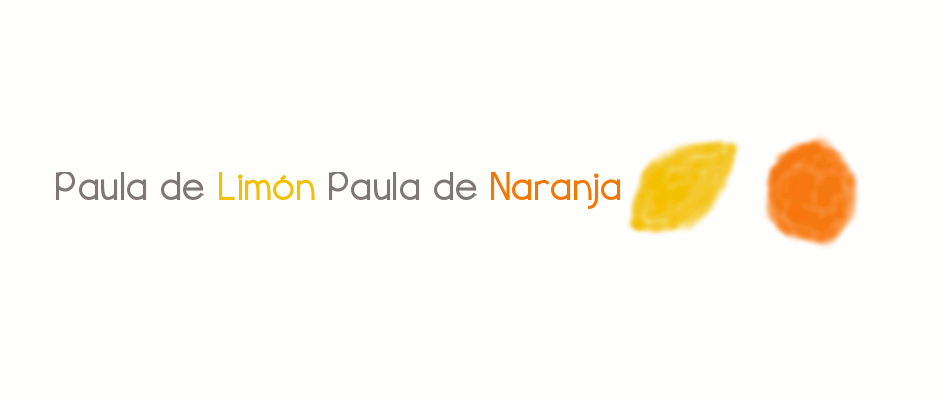Paula de LIMON, Paula de NARANJA