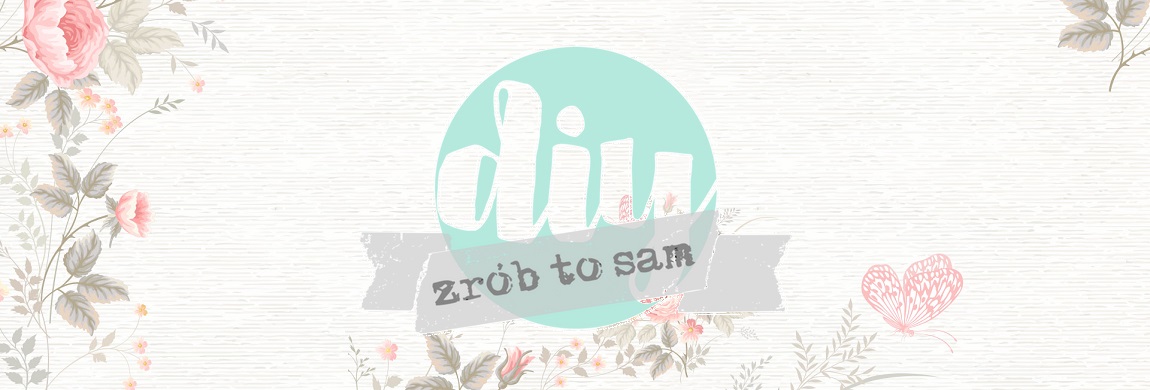 DIY - zrób to sam