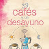 "39 cafés y un desayuno" de Lidia Herbada