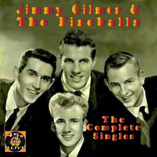 Oldies But Goodies Jimmy Gilmer & The Fireballs The Complete Singles