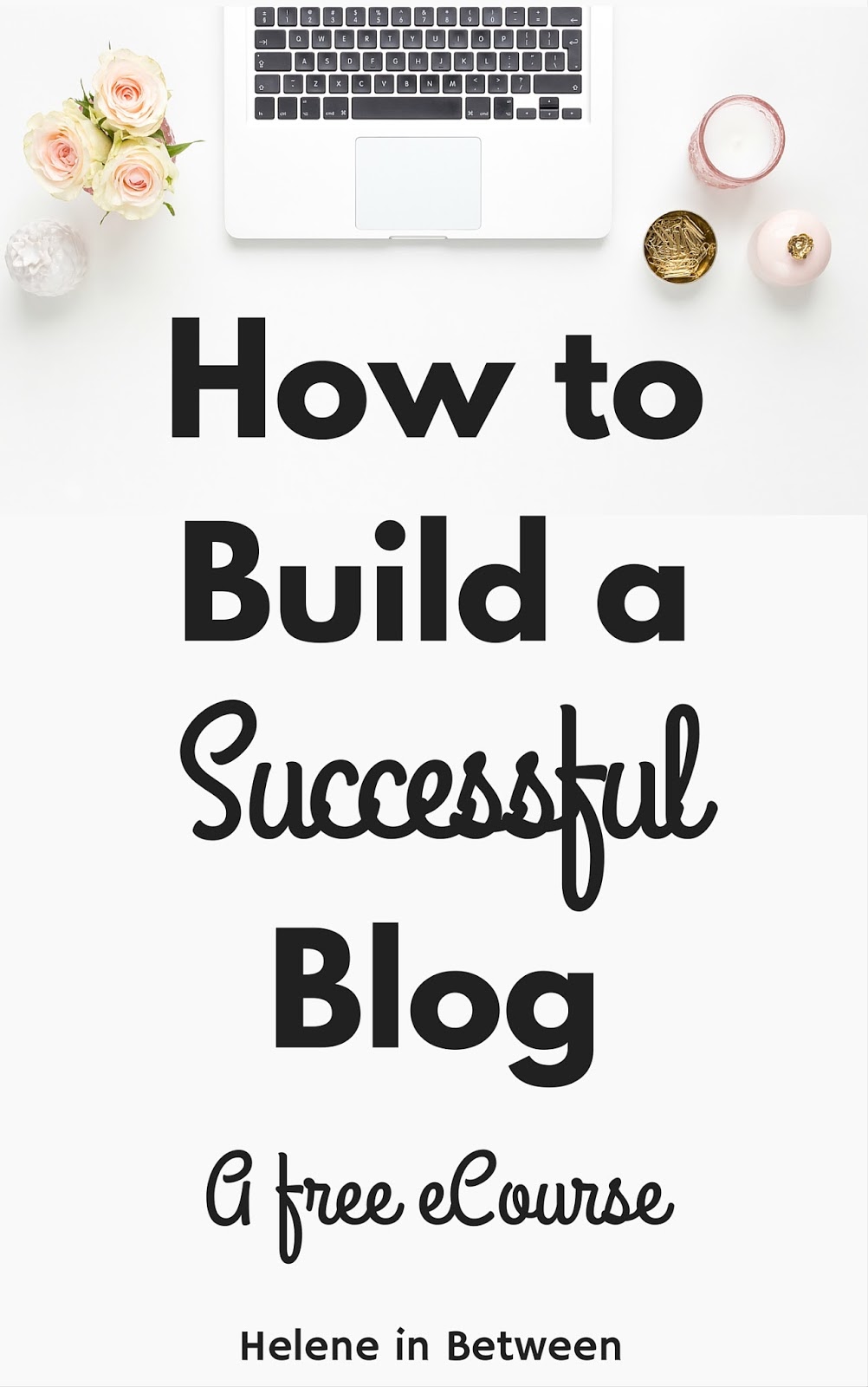 How to build a successful blog