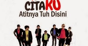 Lirik Lagu Cita Citaku - Atitnya Tuh Disini | " Lagu Hit