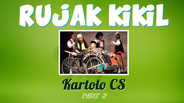 Rujak Kikil Part 1 - Pagelaran Seni Lawak Kartolo CS Full ~ Kartolo CS