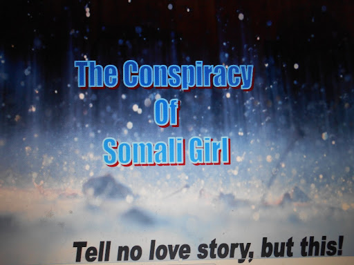 Conspiracy of somali girl