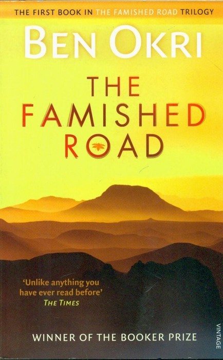 The Famished Road - Tethyan Books Review The Famished Road By Ben Okri the famished road tethyan books review the famished road by ben okri