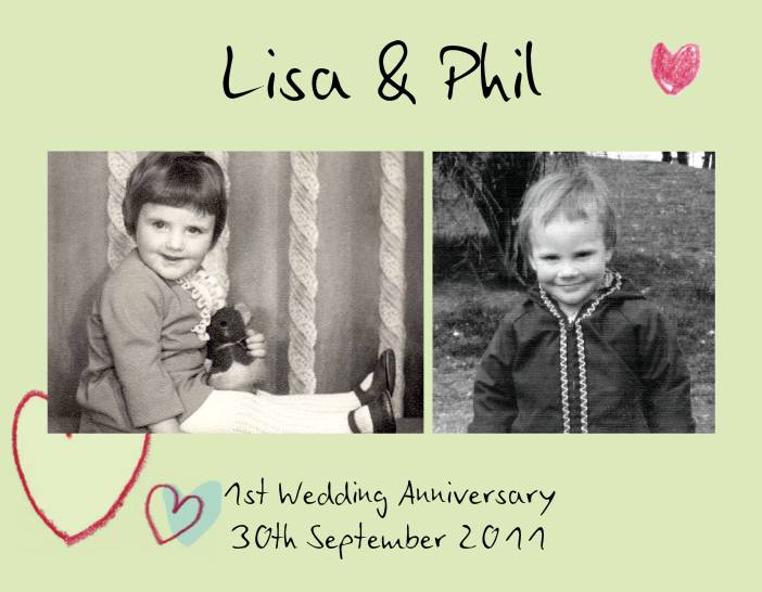 Lisa & Phil's 1st Wedding Anniversary
