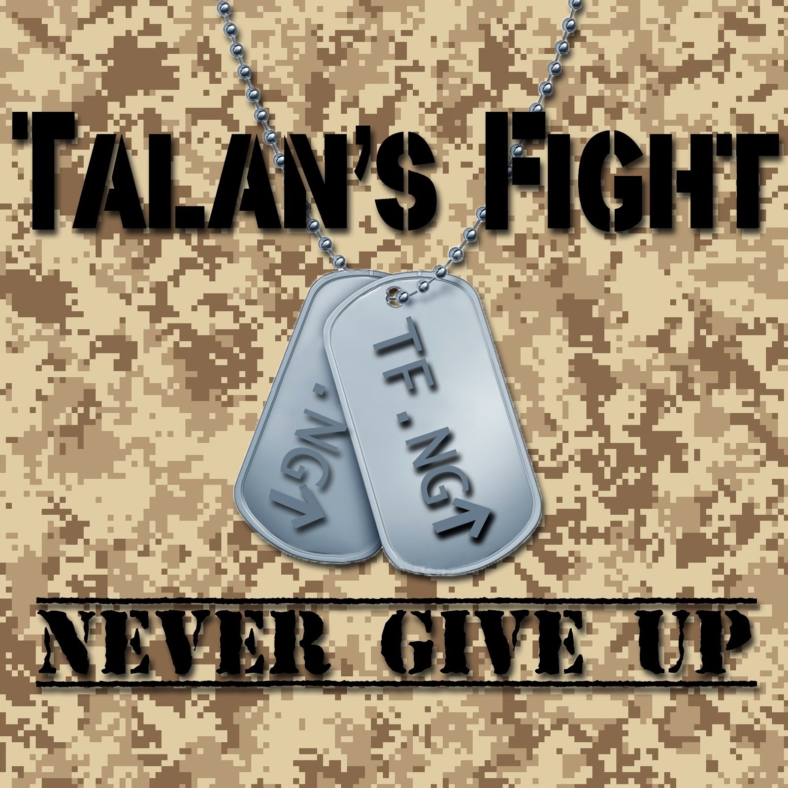 Talan's Fight-Never Give Up!