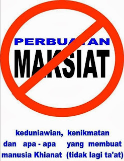 PERBUATAN MAKSIAT PERBUATAN MAKSIAT
