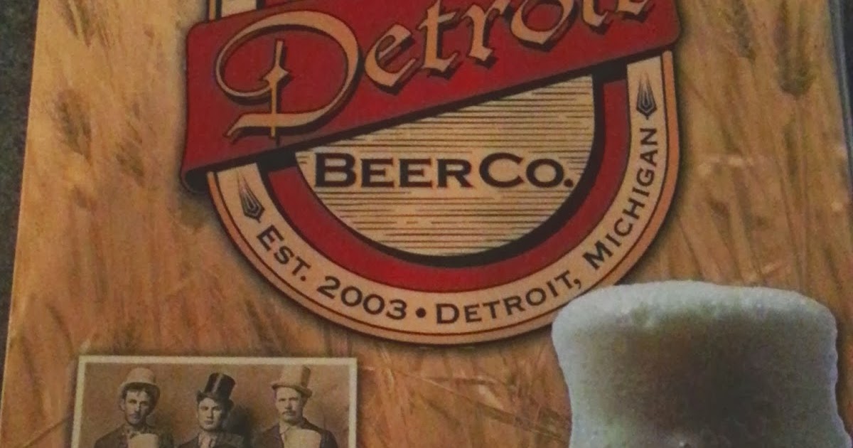 Hip In Detroit The Detroit Beer Co. More Than Just Beer