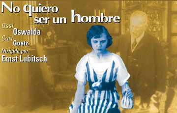 No Quiero ser un Hombre (1918) MUDA VOSE