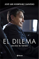 El dilema, de José Luis Rodríguez Zapatero