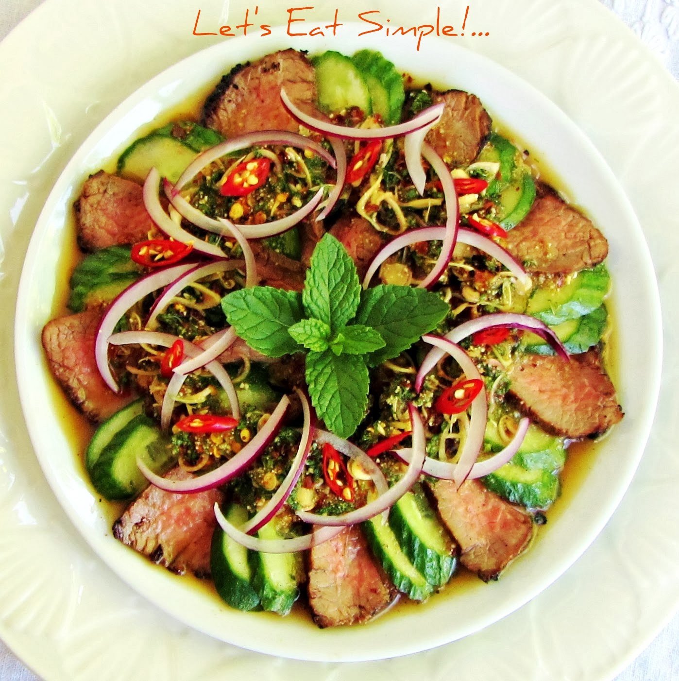 Let's eat......simple! Yum Nua Yang / Thai Spicy Grilled Beef Salad
