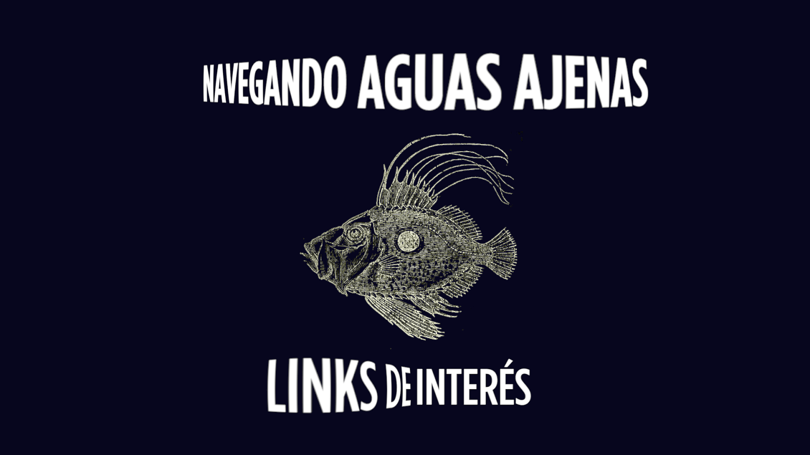 Navegando aguas ajenas