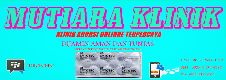 OBAT ABORSI TUNTAS 082295374972-KLINIK ABORSI BBM DBCFC9EC-OBAT PENGGUGUR KANDUNGAN