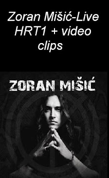 Zoran Mišić-Live HRT1 + video clips