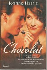 Chocolat a sweet, bewitching novel by Joanne Harris