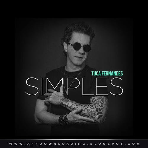 Tuca Fernandes – Simples – 2015