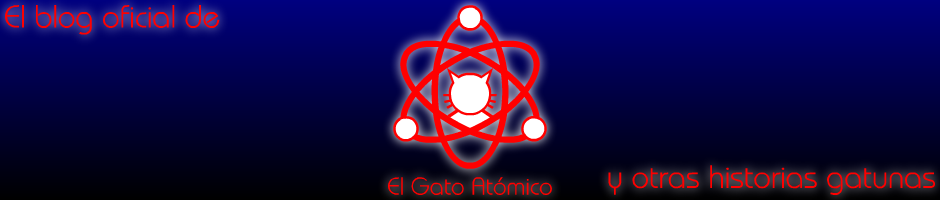 El blog oficial de "El Gato Atómico" y otras historias gatunas