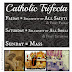 Catholic Trifecta Weekend!