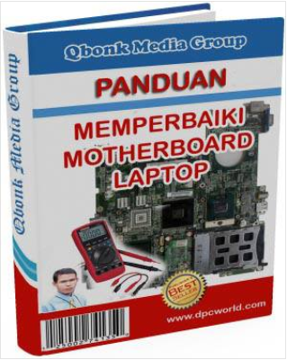 Ebook Teknisi Cara Memperbaiki Motherboard Laptop Rusak