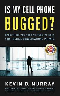 Is my cell phone bugged? Is my cell phone bugged?