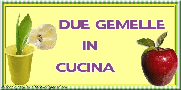 Due Gemelle In Cucina