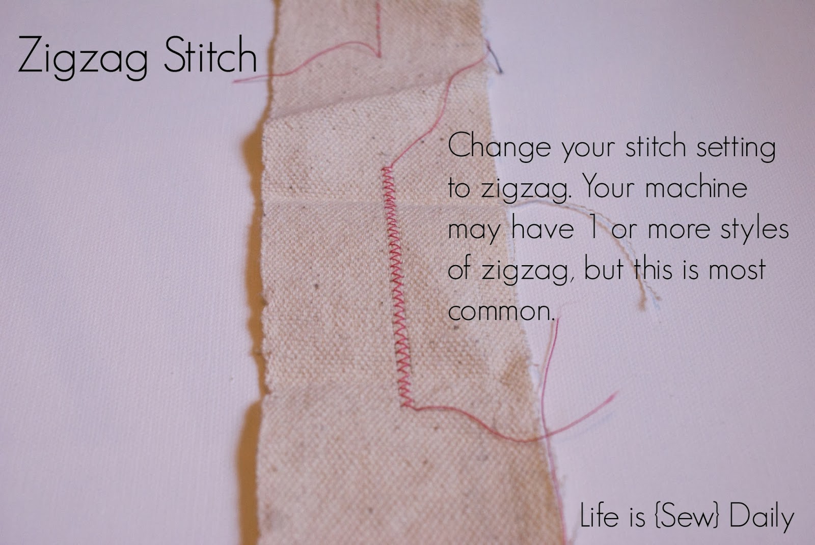 Life is {Sew} Daily Basic Sewing Stitches & How to Use Them