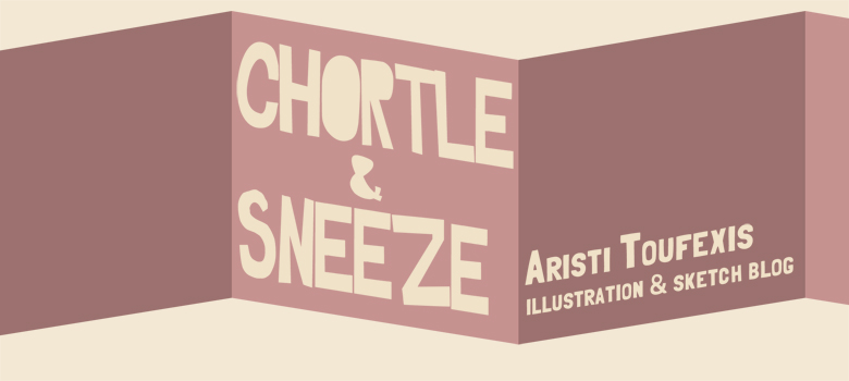Chortle & Sneeze