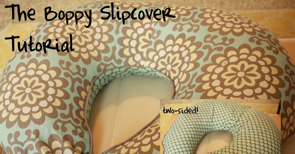 The Naptime Report N is for Nesting Boppy Slipcover Tutorial