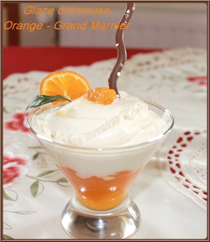 LA TABLE LORRAINE D'AMELIE GLACE CREMEUSE ORANGE GRAND MARNIER