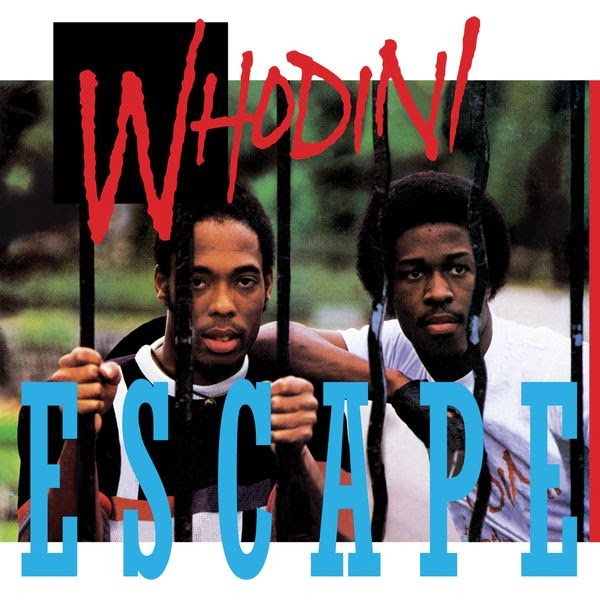 Whodini - Escape (I Need A Break) / Five Minutes Of Funk Whodini - Escape (I Need A Break) / Five Minutes Of Funk