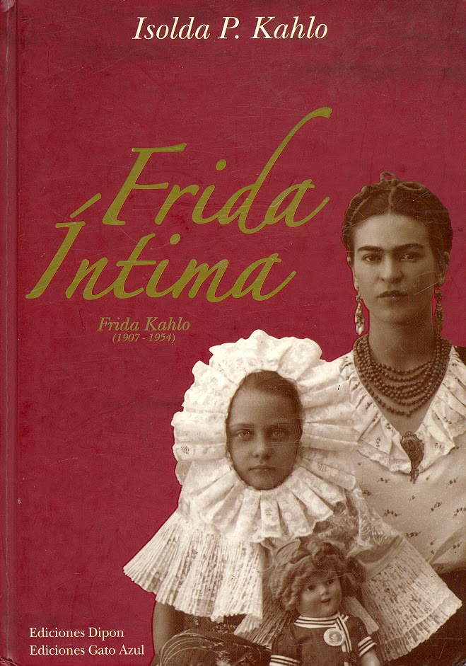 Las mil notas y una nota Frida Kahlo. El círculo de los afectos