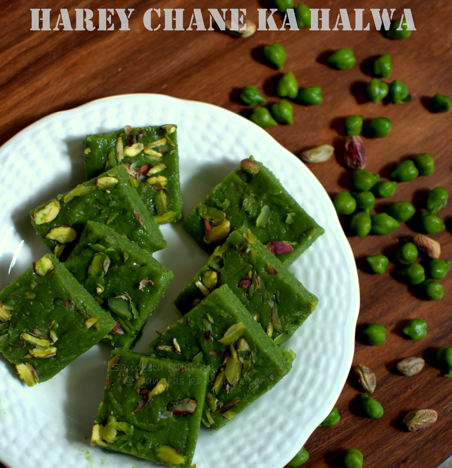 harey chane ka halwa | an unusual dessert with tender green garbanzo beans