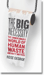 image of cover page of the book "The Big Necessity" by Rose George