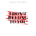 KeKe Palmer "I Don't Belong To You"'