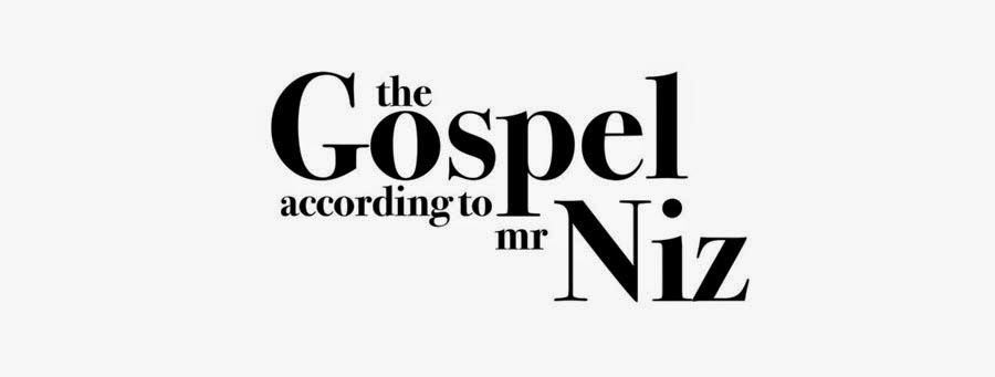 The Gospel According to Mr Niz