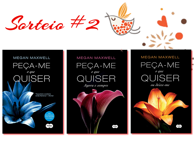 [Resultado] Sorteio Peça-me o que quiser #2 - SEMPRE ROMÂNTICA