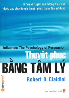 Thuyết phục bằng tâm lý ebook sách hay Thuyết phục bằng tâm lý ebook sách hay
